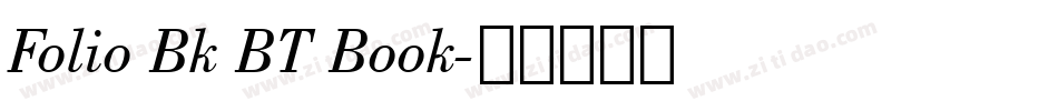 Folio Bk BT Book字体转换